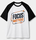 Focus Matters Raglan T-Shirt – White & Black